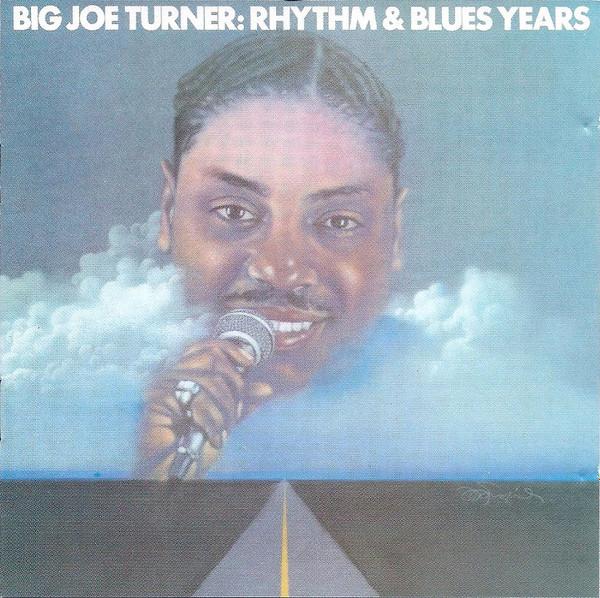 

CD BIG JOE TURNER - Rhythm & Blues Years 7816632 Atlantic 1986 Europe Blues Used