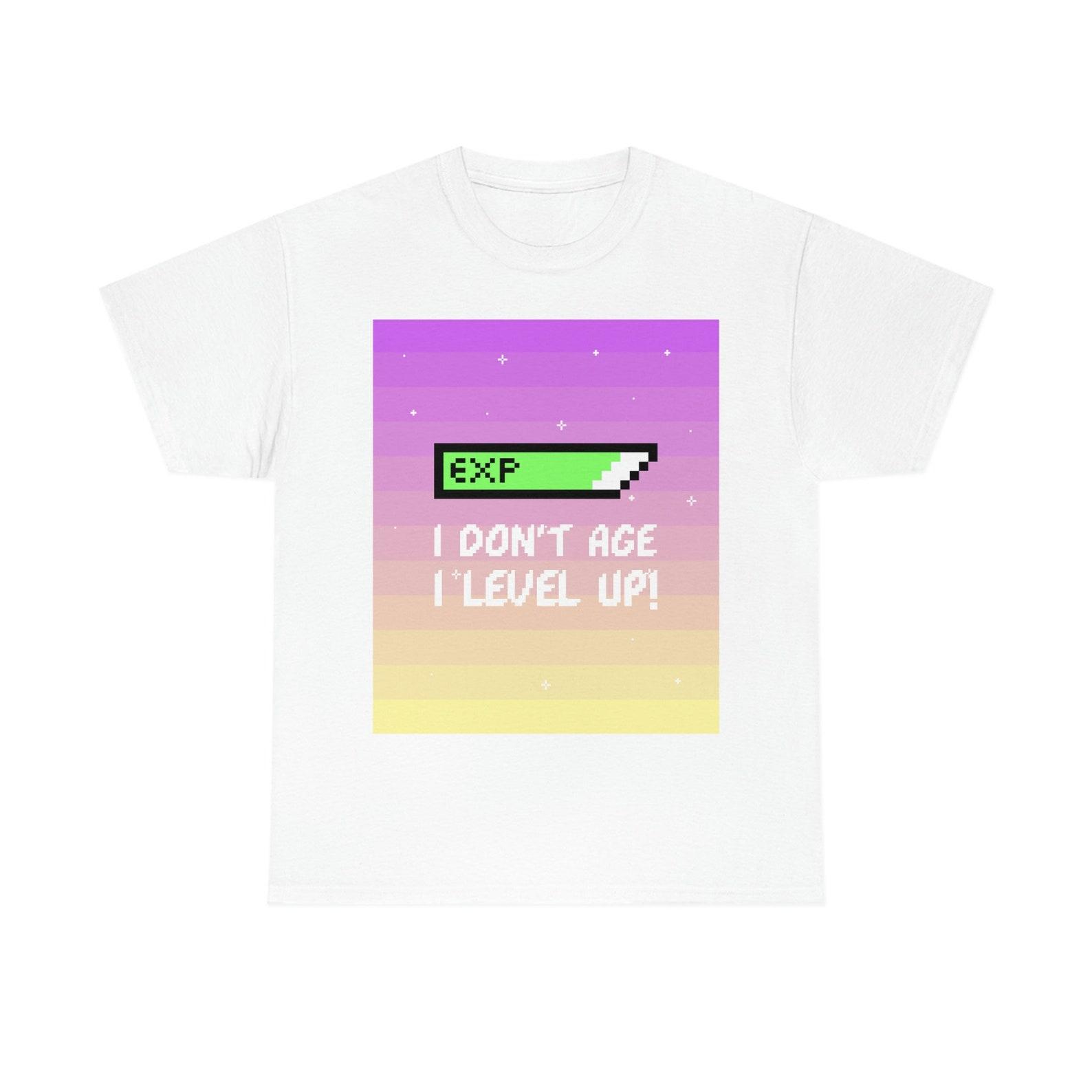 I Don t age I level up Unisex T shirt S