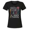 The Influence of a Great Teacher Can Never Be Erased Women's T-Shirt 0 Shirt