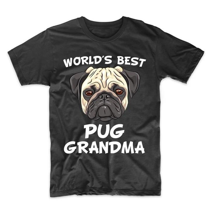 World s Best Pug Grandma Dog Owner T-Shirt 3XL