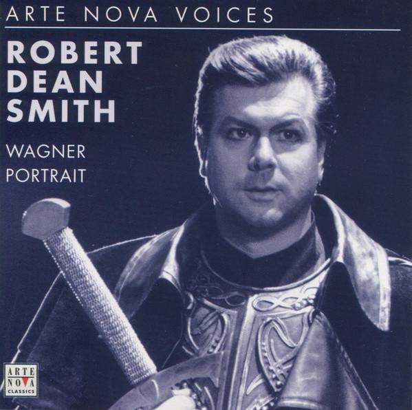 

CD SMITH, ROBERT DEAN - Wagner Portrait 74321811762 Arte Nova Class 2001 Europe Classical Used