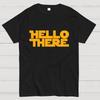 Hello There Obi-Wan Kenobi Cotton Summer Casual Cool Loose T-Shirt