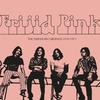 Frijid Pink - Deram Recordings 1970-1971 - Remastered Edition [COMPACT DISCS] Rmst, UK - Import