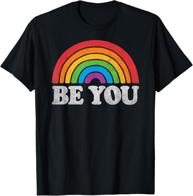 LGBTQ Be You Gay Pride LGBT Ally Rainbow Flag Retro Vintage T-Shirt