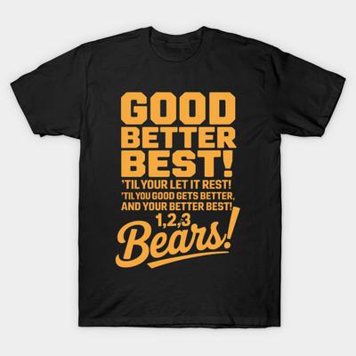 Men Black Print T-shirt Chicago Bears, Good, Better, Best No-Cut Heat Transfer Print Cotton Tshirt