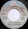 7inch Record MELISSA MANCHESTER  Fire In The Morning  Lights Of Daw AS0485 ARISTA 1979 Canada Rock Used