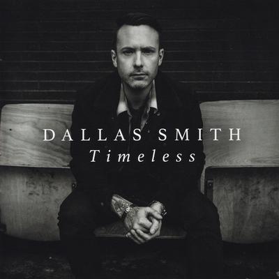 CD DALLAS SMITH - Timeless 2539612411 604 Records 2020 Canada Country Used