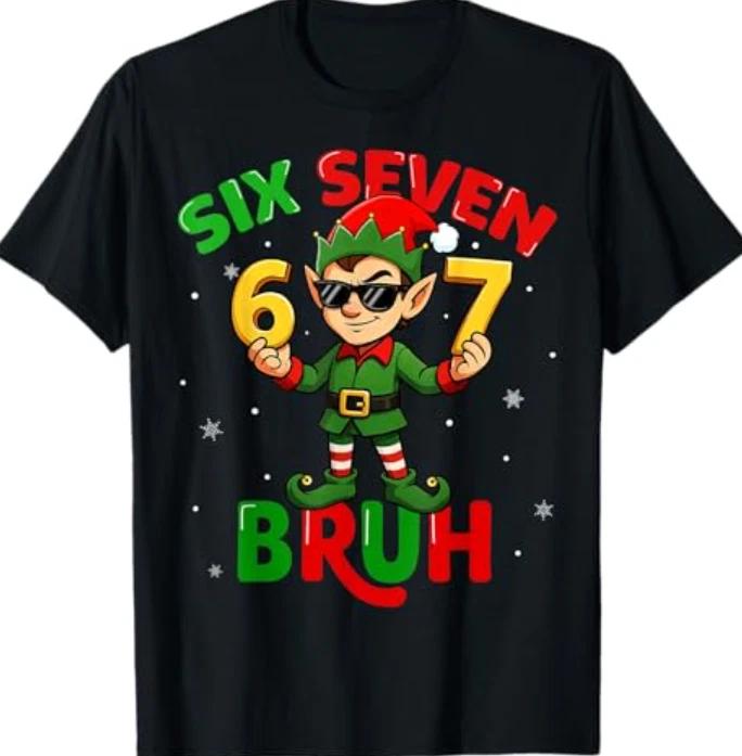 Bruh 67 Six Seven 6 7 Meme Elf Christmas Funny XL