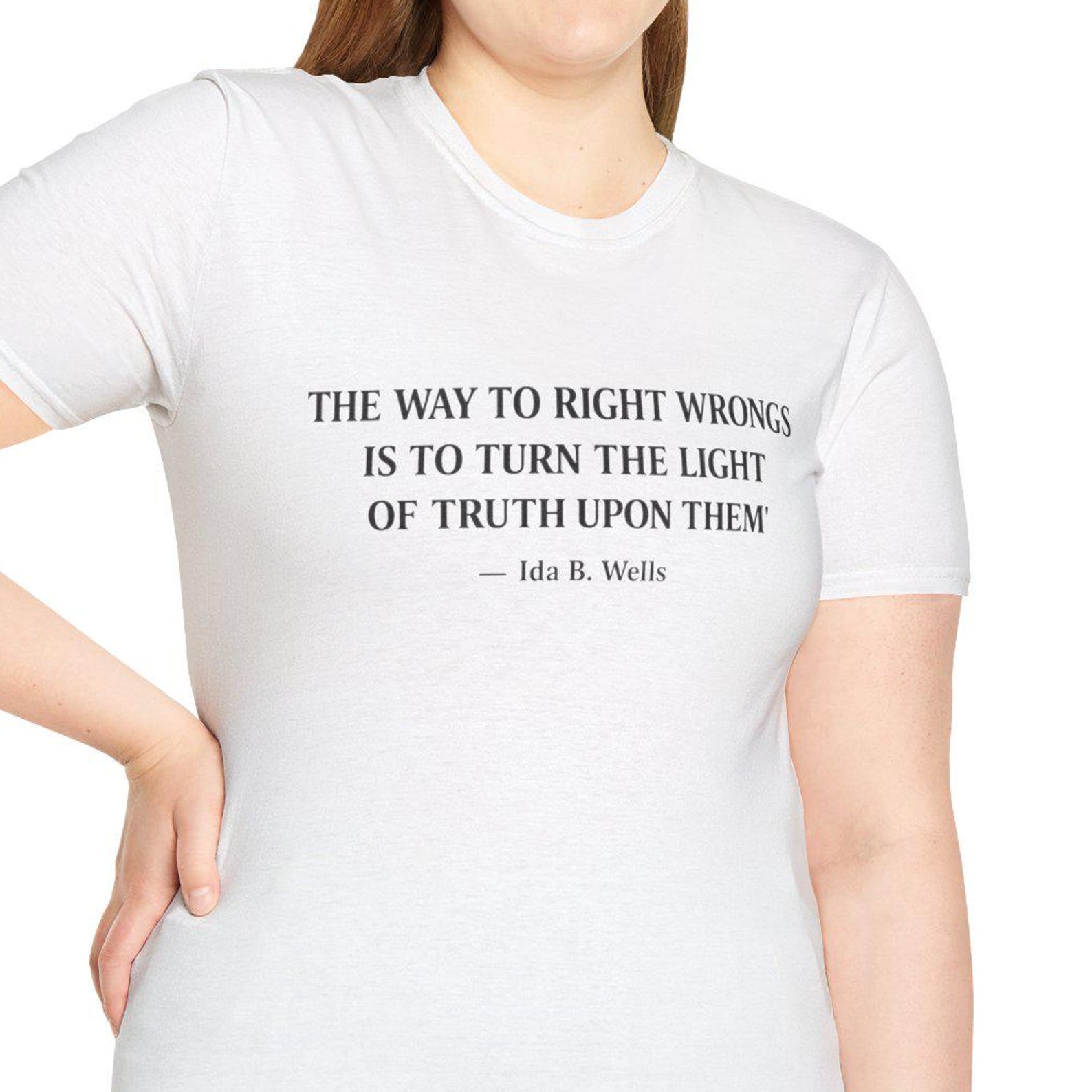 The Way to Right Wrongs Quote T-Shirt | Ida B. Wells Text Tee 2XL
