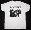 Vtg Members Of The Pogues Band Cotton White All Size Men Women Shirt TR337 Unisex T-Shirt