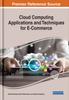 The Cloud Computing Applications and Techniques for E-Commerce Book