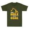 Your Hole Is My Goal Heavy Equipunisext Operator Funny Saying Vintage Unisexs Tshirt