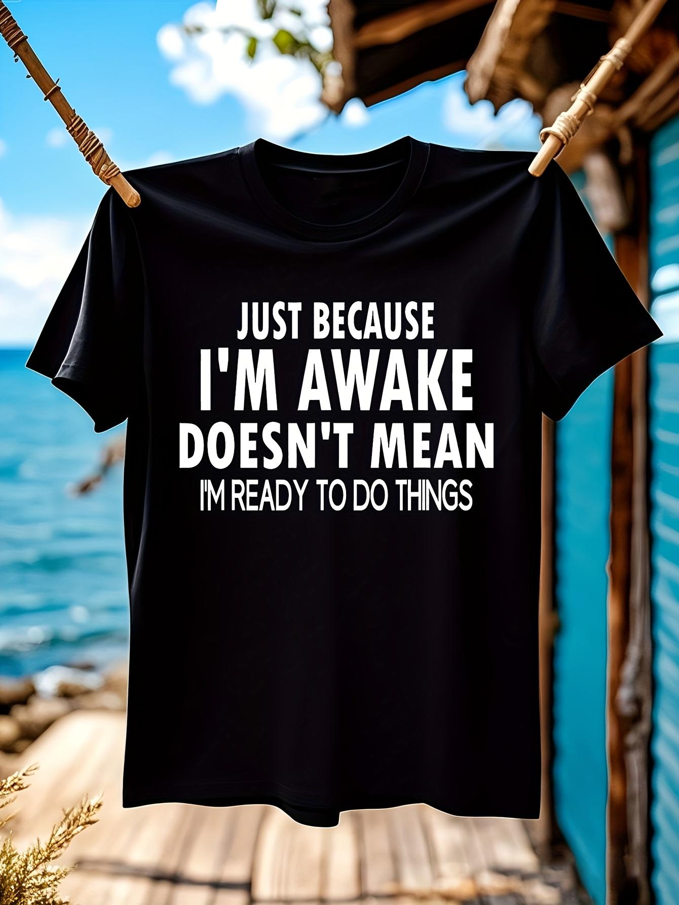 Funny Tshirt Funny Sarcastic Saying Tshirt - Just Because... S