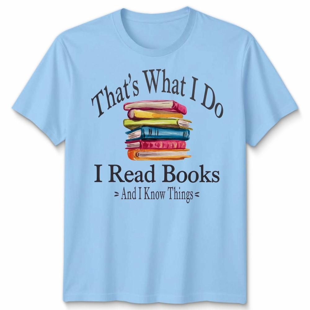I Will Read Books And I Know Things Tshirt Book Day Study Lovers Quote Gift S