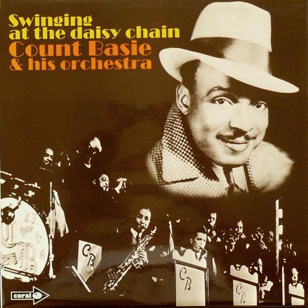 

LP Record COUNT BASIE ORCHESTRA Swinging At The Daisy Chain CP75 Coral 1972 UK Jazz Used