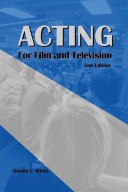 The Acting for Film and Television Book