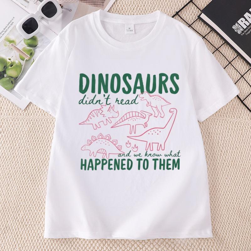 Funny Dinosaurs Didnt Read TShirt for Unisex Unisex Book Lover Teacher Gift Graphic T Shirts Unisex Cotton Short Sleeve Tees
