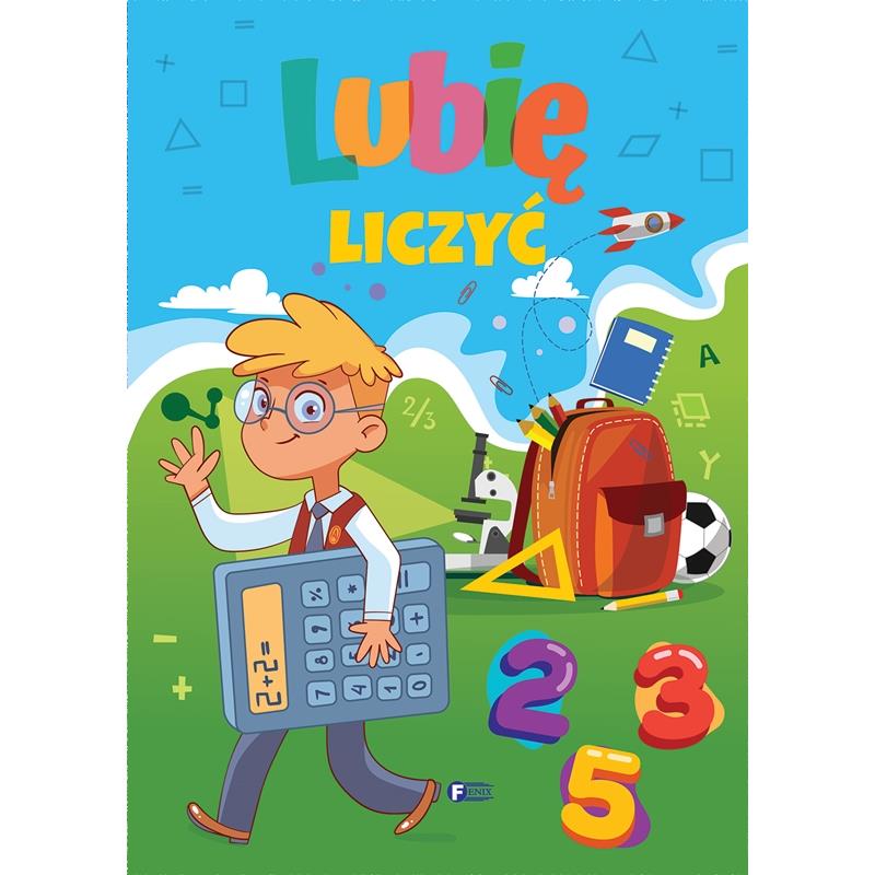 Lubię Liczyć Zagadki Matematyczne Dla Dzieci Książka Do Nauki Liczenia