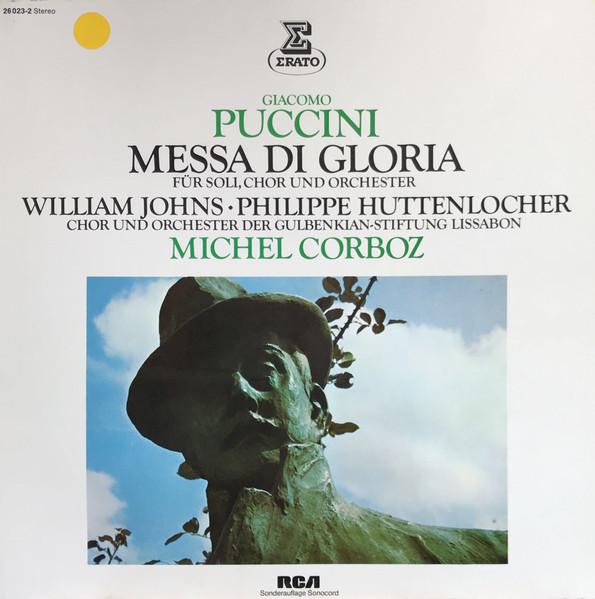 

LP Record GIACOMO PUCCINI , MICHEL CORBOZ , C - Messa Di Gloria - Für Soli, Chor Un 260232 Erato 1979 Germany Classical Used