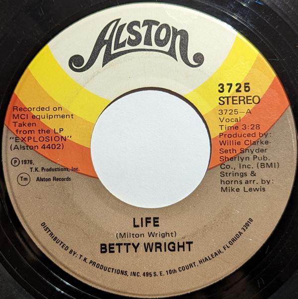 

7inch Record BETTY WRIGHT - Life 3725 Alston Records 1976 US Soul/Funk Used