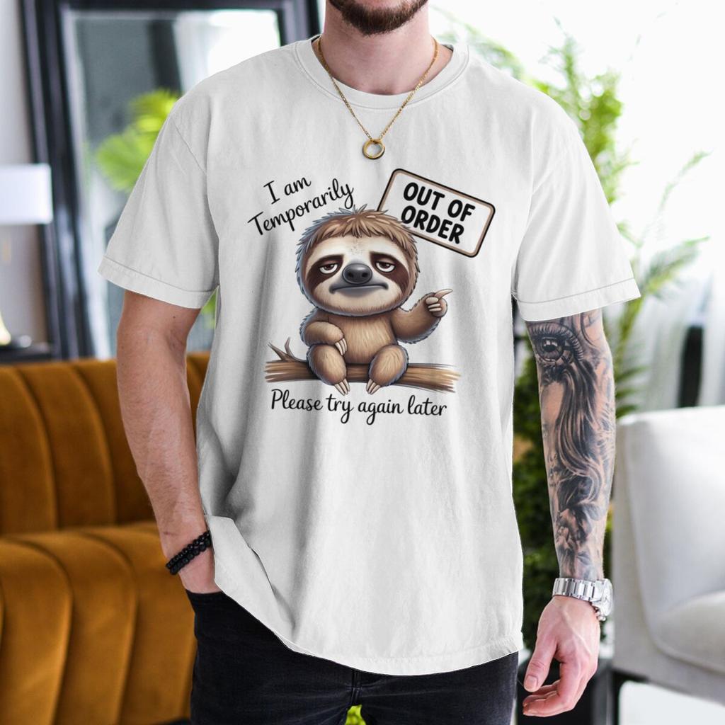 I Am Temporarily Out Of Order Lazy Sloth Tshirts Unisex Humor Graphic Tee Casual Sarcastic Animal Streetwear Ropa Hombre