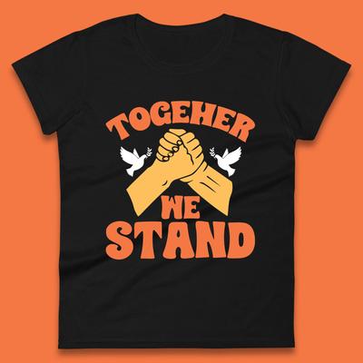 Together We Stand Handshake All Lives Matter Equality Social Justice Womens Tee T Shirt Mens Tops Unisex Top