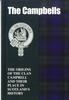 كتاب The Campbells : The Origins of the Clan Campbell and Their Place In History