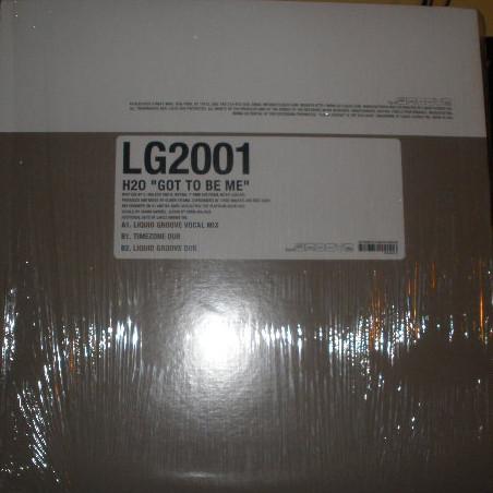 

12inch Record H2O - Got To Be Me LG2001 Liquid Groove 2000 US Dance & Electronica Used
