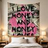 1Pc I Love Money Dollar Bill Tapestry, Graffiti Quote Wall Hanging, Cool Room Stuff, Large Size, Polyester 2D Print, Bedroom Stu