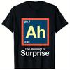 Fashion Project Hail Mary Ah The EleUnisext of Surprise Periodic Table Humor TShirts Unisex Round Collar Cotton T Shirt