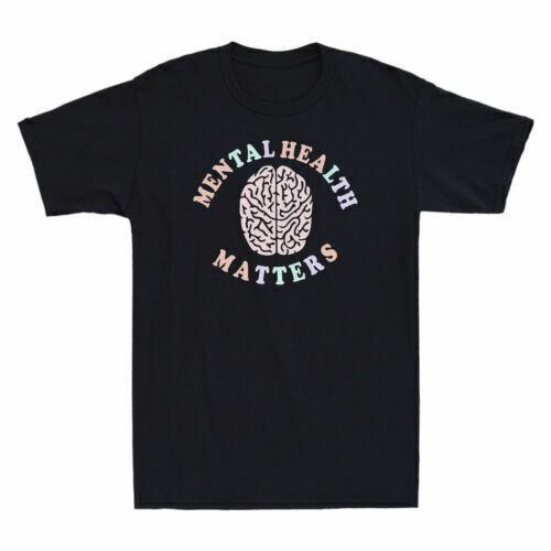 Mental Health Matters Funny Support Mental Health Gift Tee Men s Cotton T-Shirt S