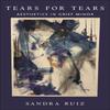 Tears for Tears by Sandra Ruiz Paperback Book 9781479826667