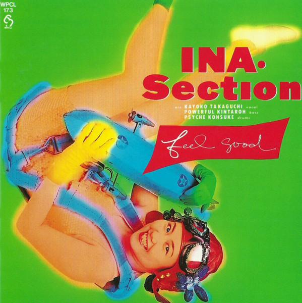 

CD INA×SECTION - Feel Good WPCL173 Sixty Records 1990 Япония Рок Б/У