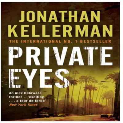 Private Eyes Alex Delaware Series Book 6 by Jonathan Kellerman Paperback Book 9780755342907