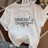 Perfectly Imperfect Tshirt Unisex T Shirt Imperfection Printed Slim Round Neck Short Sleeve Tshirt Cotton Short Sleeve Clothing