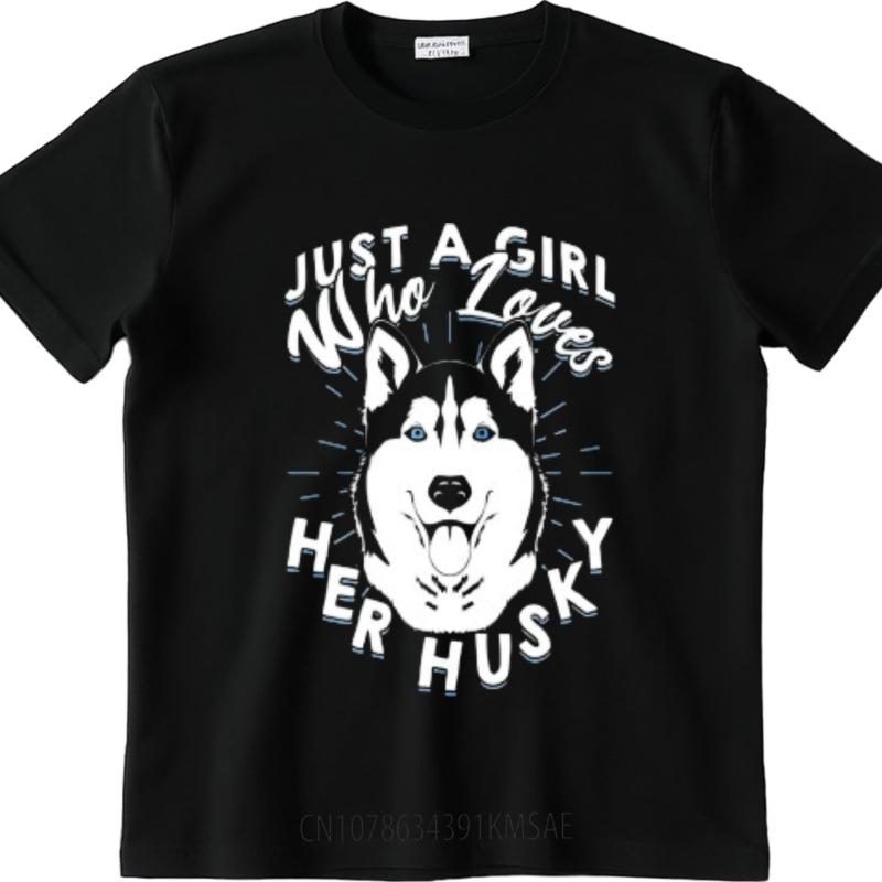 New Arrived Oneck Tshirt Streetwear Just A Girl Who Loves Her Husky Trendy For Her Tee Shirt Soft Cotton Tee Essential Tee