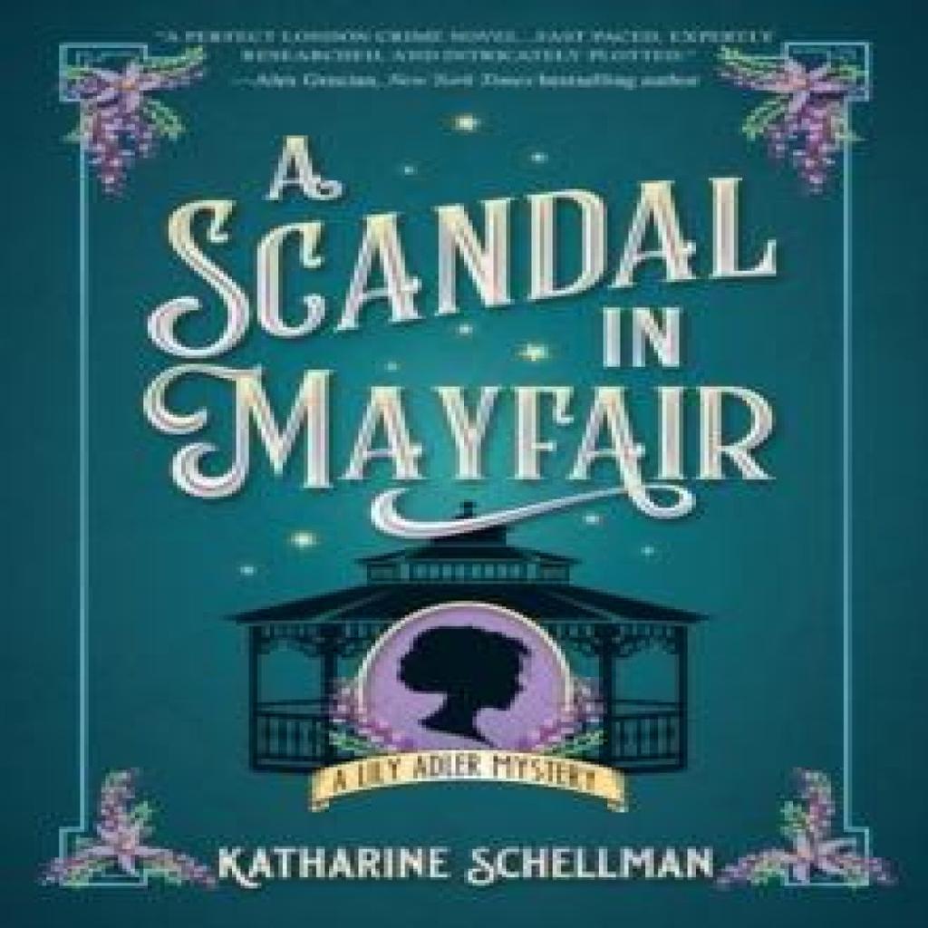 A Scandal in Mayfair by Katharine Schellman Hardback Book 9781639108411