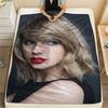Taylor Swift printing Flannel Blanket Bedroom Sofa Camping Warm blanket Gifts for family and friends-MJ002