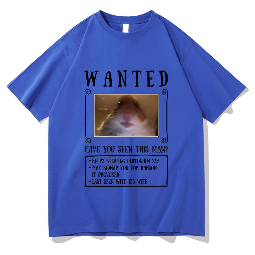 Wanted Have You Seen This Man T Shirt Hamster Meme Funny Men/women Clothing Harajuku Clothes Summer Cotton Graphic T Shirts Tops