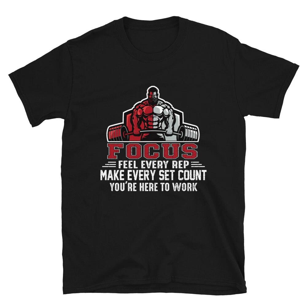 Focus Every Set Counts Bodybuilding Gym Fitness Muscle T-Shirt XXXXL