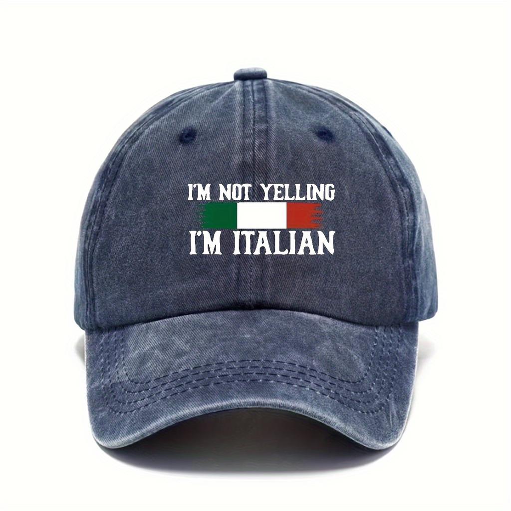 Im Not Yelling Im Italian Print Baseball Cap Washed Cotton Adjustable Snapback Hat Casual Unisex Cap