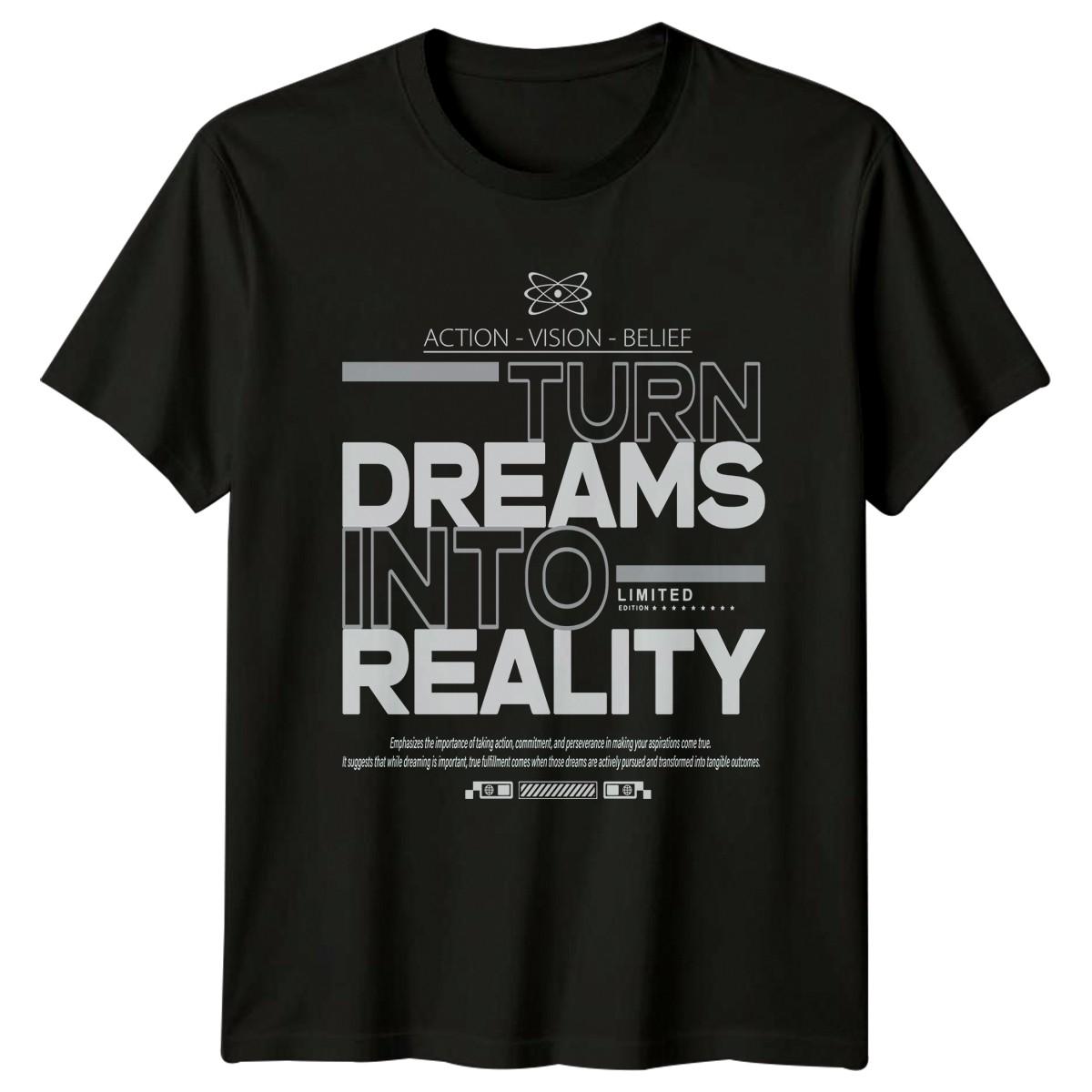 Turn Dreams Into Reality T-Shirt Manifestation Motivation Gift For Him S
