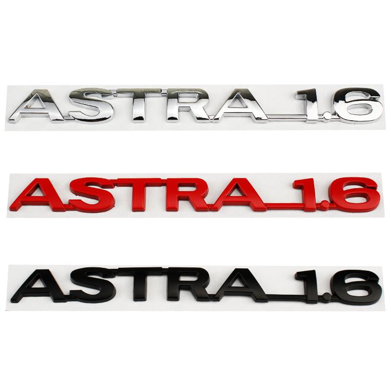 Car 3D Metal Logo Rear Trunk Letters Words Emblem Badge Decals Sticker For Opel ASTRA 1.6 Styling Decoration Auto Accessories