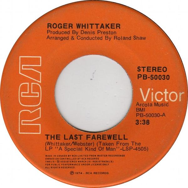 

7inch Record ROGER WHITTAKER - The Last Farewell PB50030 RCA 1974 Canada Pop Used