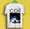 Coil Musique À Écouter Dans Le Noir Musique Meilleur Vendeur T-shirt Cadeau P1901
