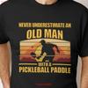 Funny Old Unisex Pickleball T Shirt Vintage Lover Padel Player For Grandfather Father Retro Apparel Vintage Versatile