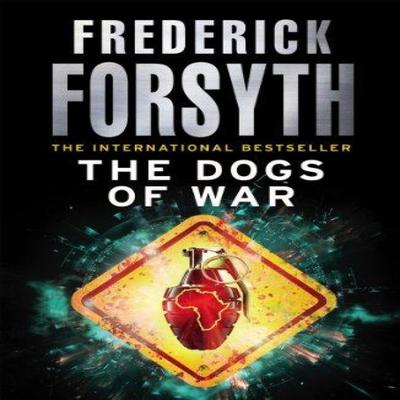 The Dogs Of War by Frederick Forsyth Paperback Book 9780099559856