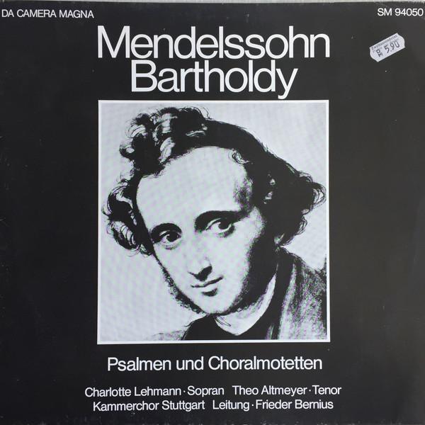 

LP Record FELIX MENDELSSOHNBARTHOLDY CHARL Psalmen Und Choralmotetten SM94050 Da Camera Magna 1976 Germany Classical Used