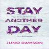 Stay Another Day by Juno Dawson Paperback Book 9781786541086