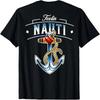 Auf der Rückseite Nautisch Bootfahren Anker Bootfahren Segeln Feelin Nauti T-Shirt